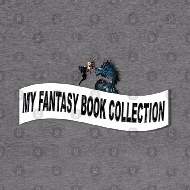 My Fantasy Book Collection Label by KC Morcom aka KCM Gems n Bling aka KCM Inspirations